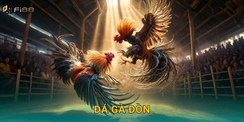Đá Gà Đòn Fi88 – Sức Mạnh Của Lối Chơi Đòn Độc